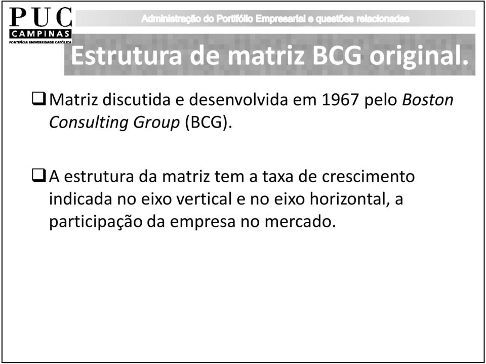 Consulting Group(BCG).