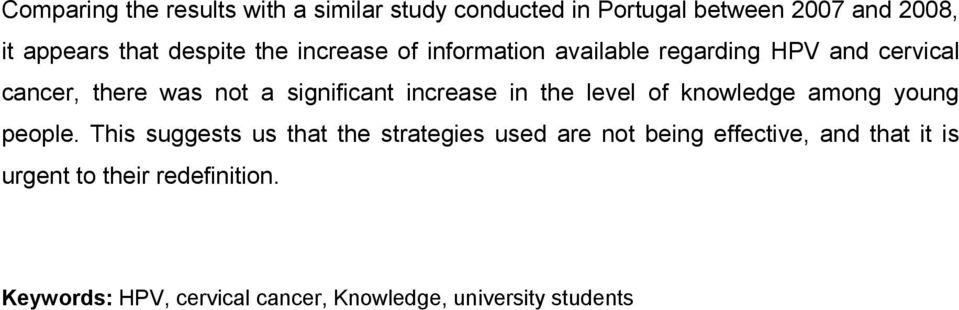 increase in the level of knowledge among young people.