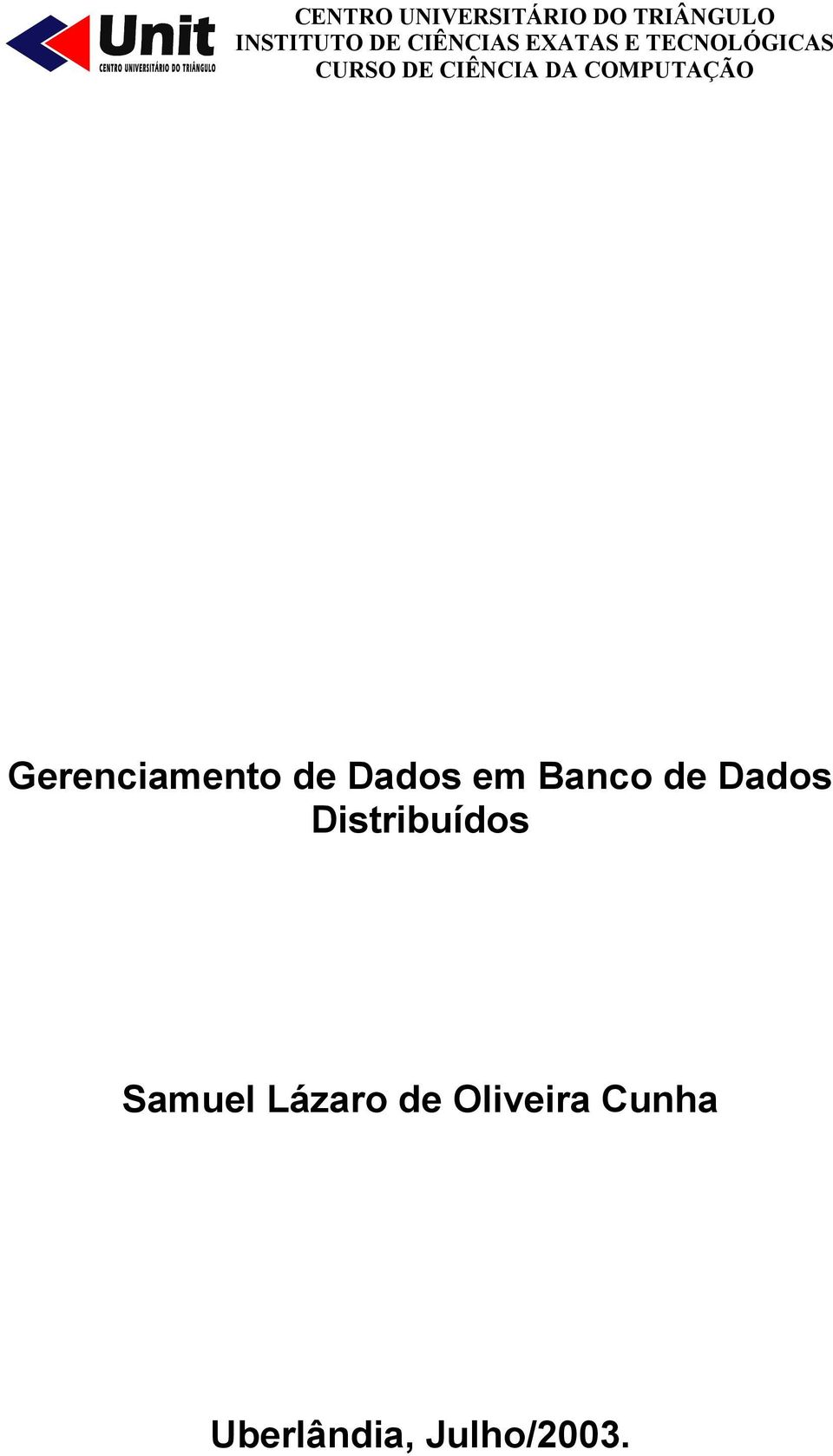 COMPUTAÇÃO Gerenciamento de Dados em Banco de Dados