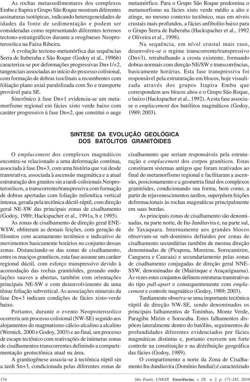 A evolução tectono-metamórfica das sequências Serra de Itaberaba e São Roque (Godoy et al.