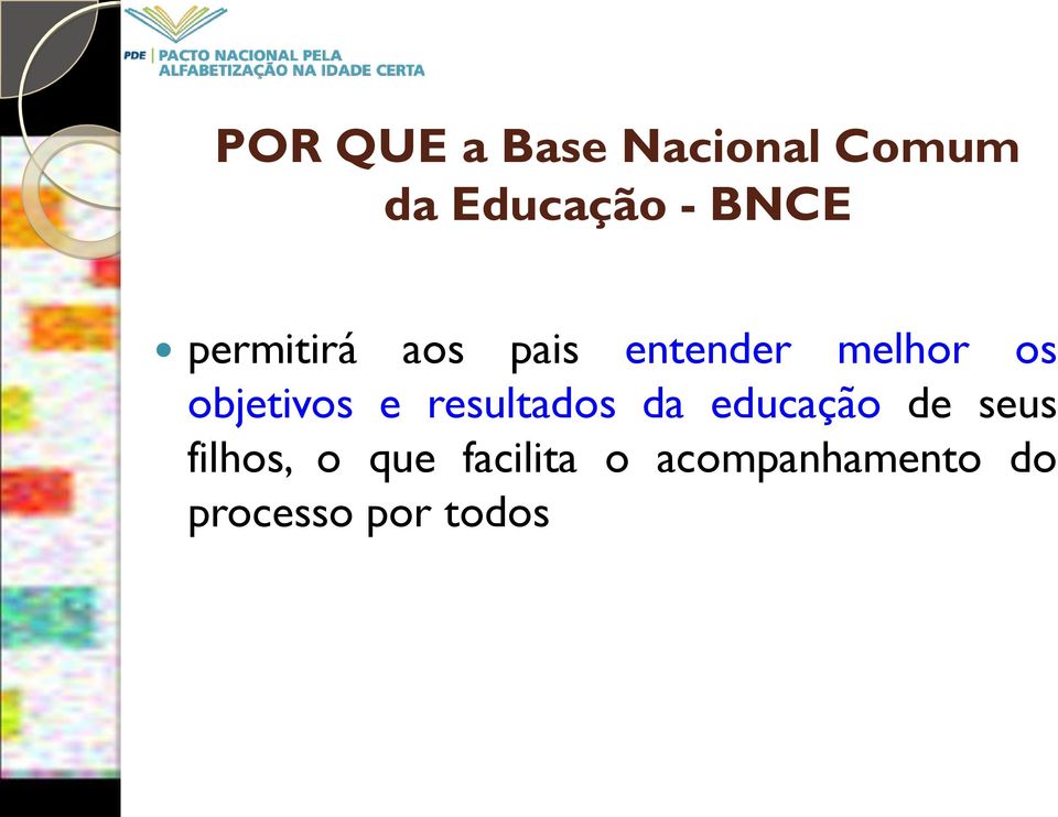 objetivos e resultados da educação de seus