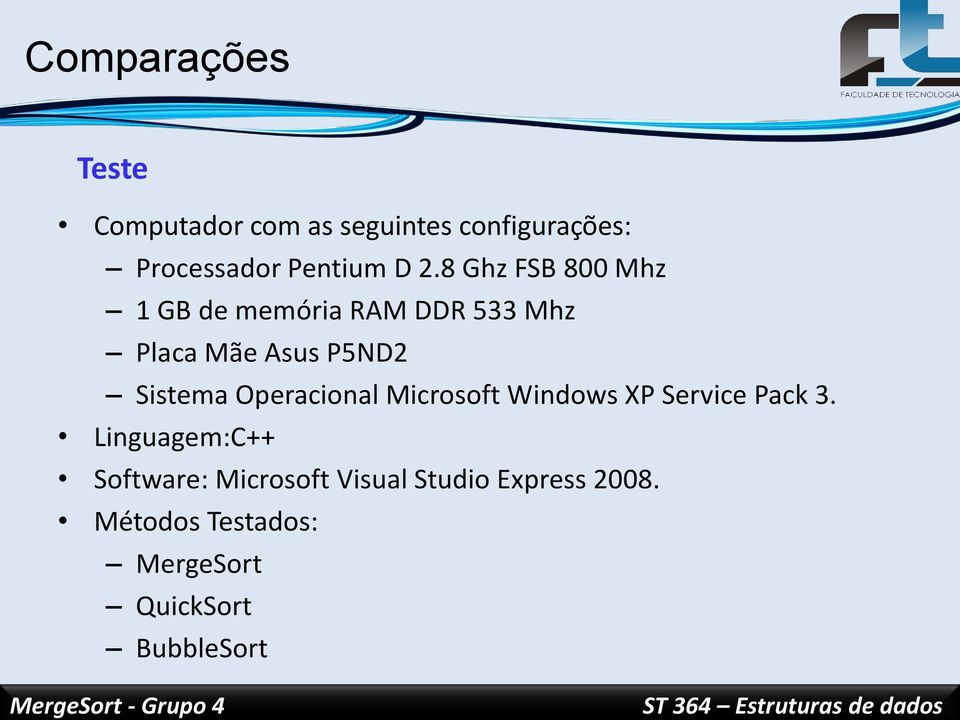 Operacional Microsoft Windows XP Service Pack 3.