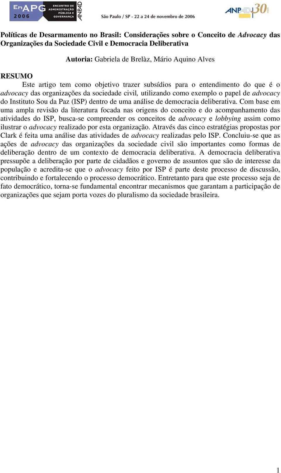 dentro de uma análise de democracia deliberativa.