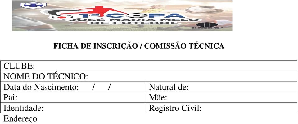 _ b) Atestado Médico deve constar a assinatura, nome (legível) e o CRM do médico; c) Registro Civil ou Carteira de