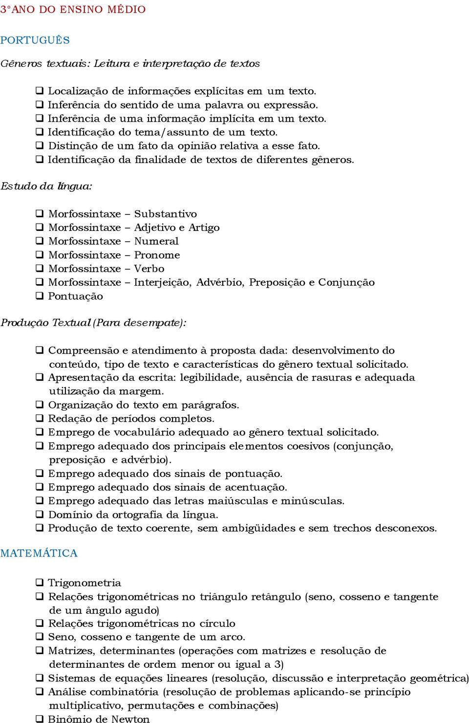 Identificação da finalidade de textos de diferentes gêneros.