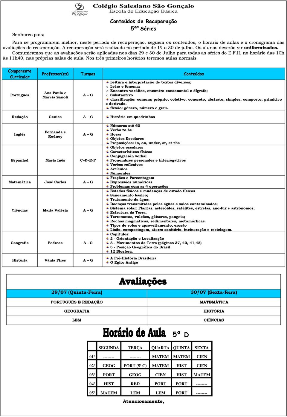 -------- MATEM MATEM CIEN 02º GEOG PORT (5ª C) MATEM HIST CIEN 03º