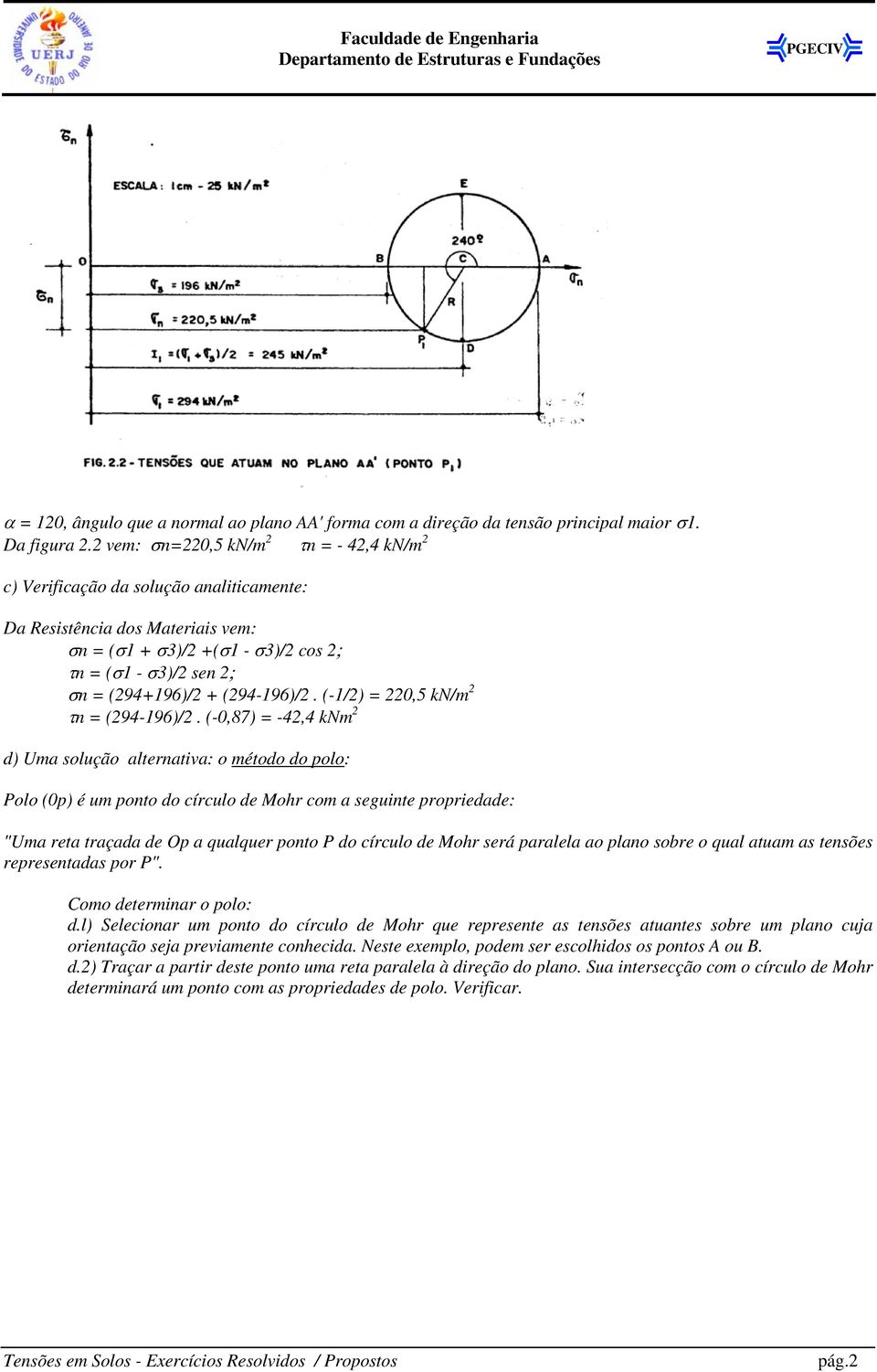 (294-196)/2. (-1/2) = 220,5 kn/m 2 τn = (294-196)/2.