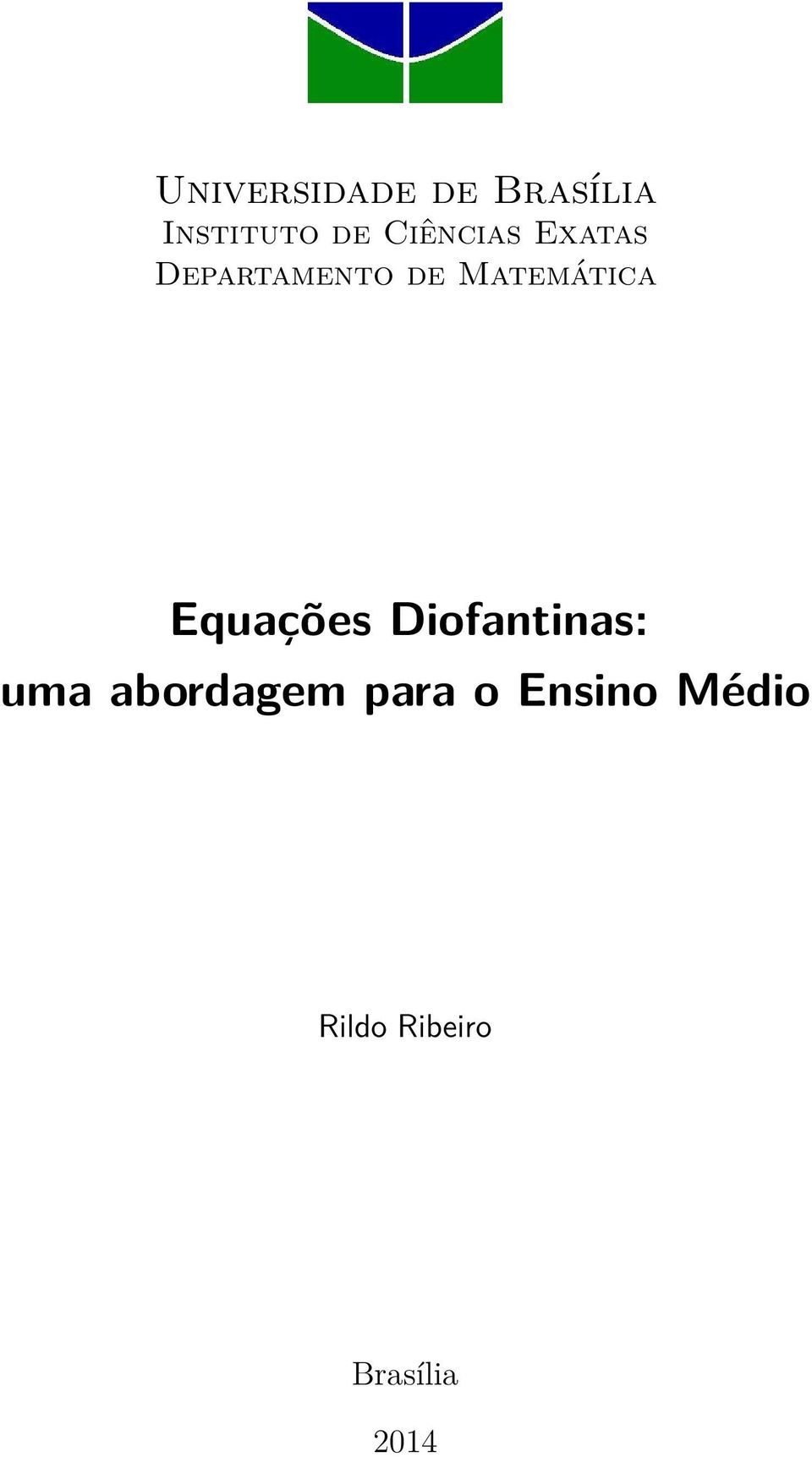 Matemática Equações Diofantinas: uma