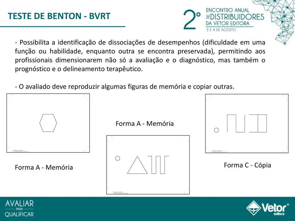 não só a avaliação e o diagnóstico, mas também o prognóstico e o delineamento terapêutico.