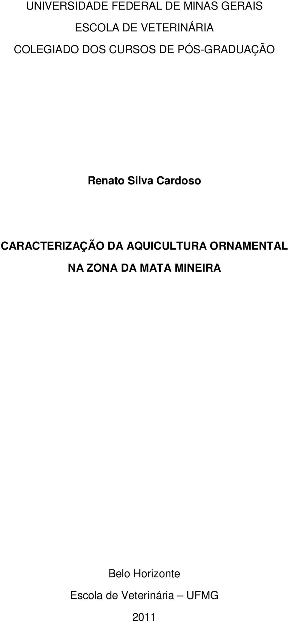 Silva Cardoso CARACTERIZAÇÃO DA AQUICULTURA ORNAMENTAL NA