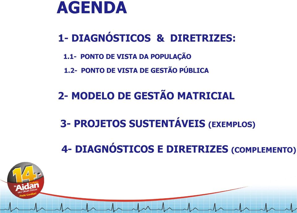 2- PONTO DE VISTA DE GESTÃO PÚBLICA 2- MODELO DE