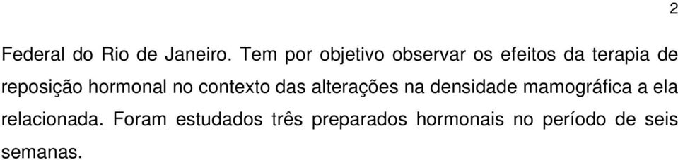 reposição hormonal no contexto das alterações na densidade