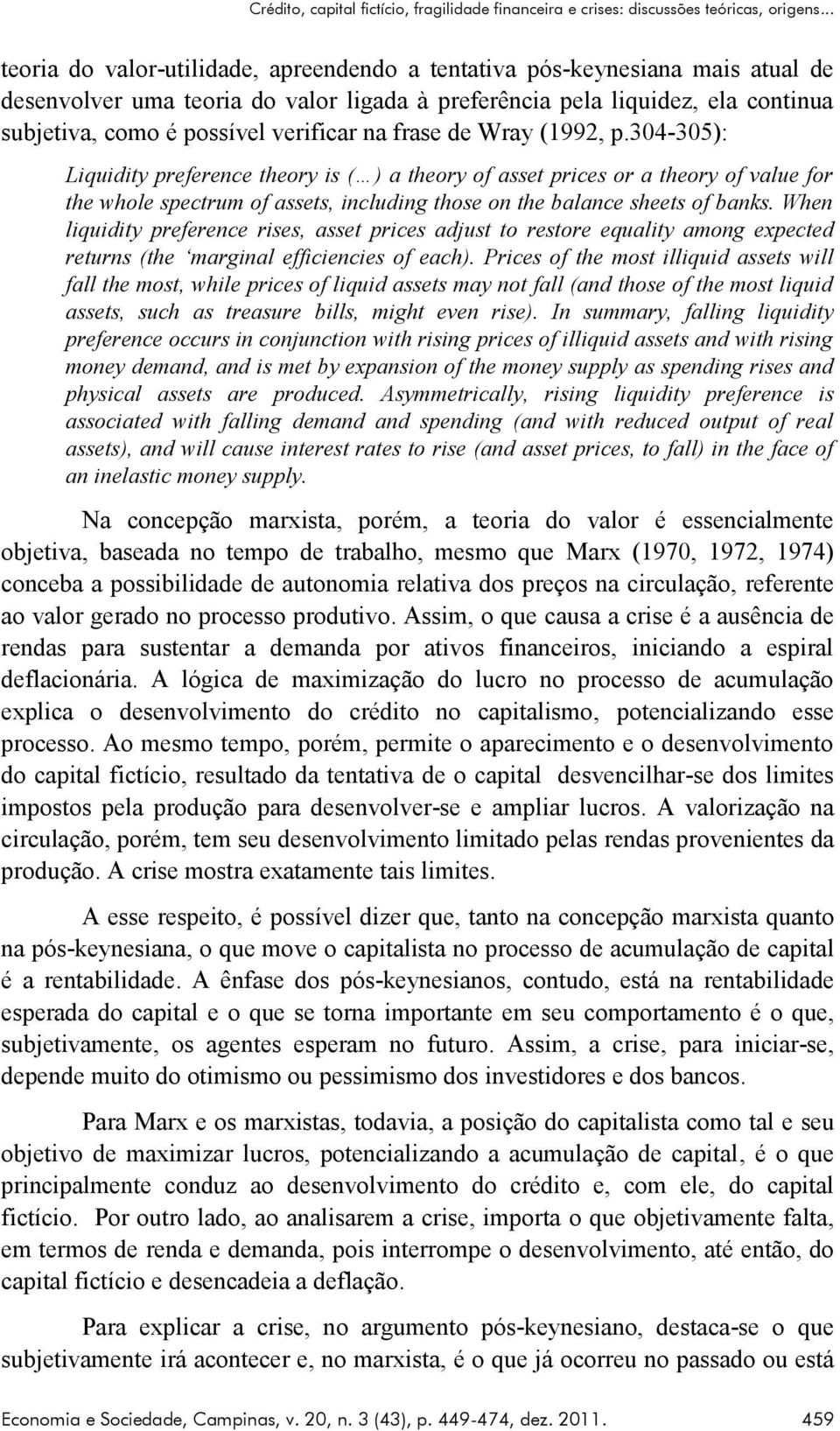 verificar na frase de Wray (1992, p.