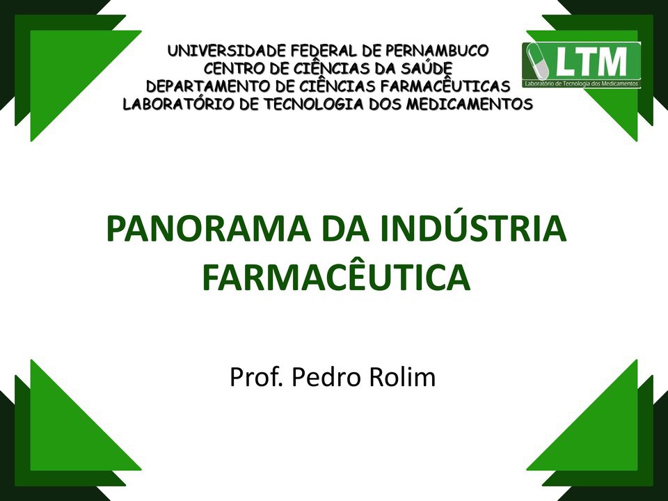 FARMACÊUTICAS LABORATÓRIO DE TECNOLOGIA DOS