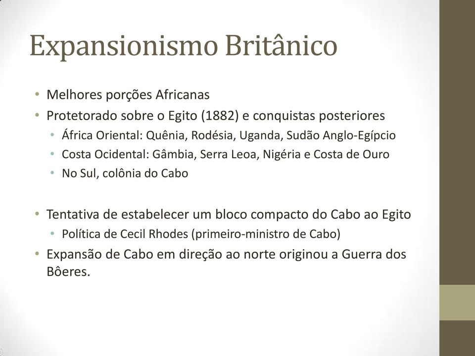 Costa de Ouro No Sul, colônia do Cabo Tentativa de estabelecer um bloco compacto do Cabo ao Egito Política