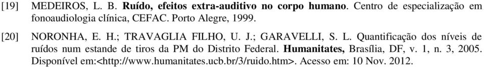 ; TRAVAGLIA FILHO, U. J.; GARAVELLI, S. L.