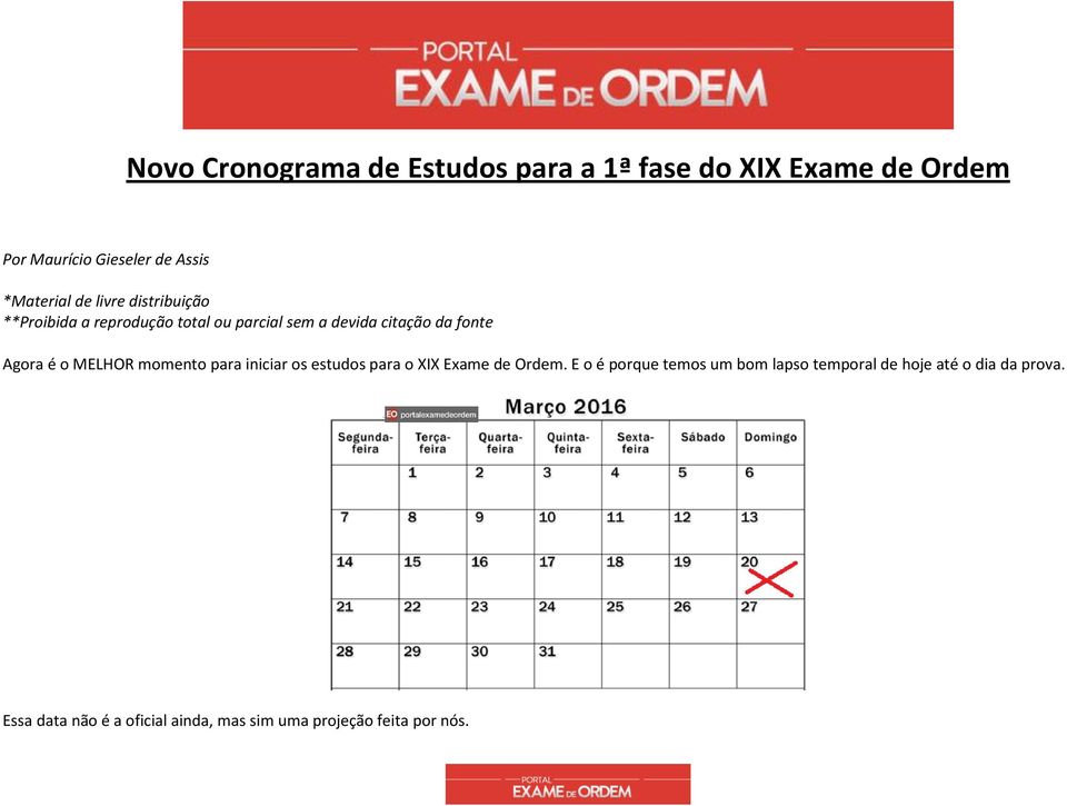 Agora é o MELHOR momento para iniciar os estudos para o XIX Exame de Ordem.