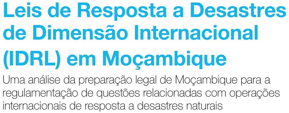 Moçambique para a regulamentação de questões relacionadas