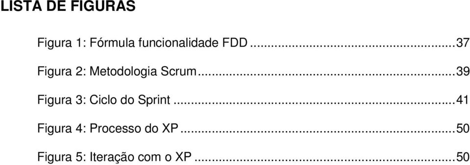 ..37 Figura 2: Metodologia Scrum.