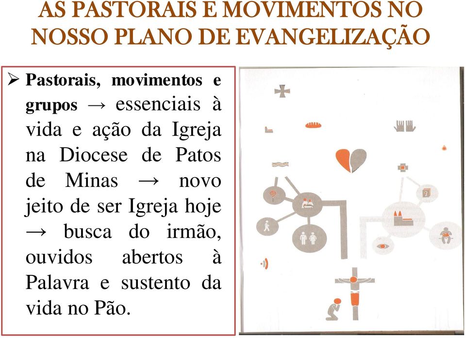Igreja na Diocese de Patos de Minas novo jeito de ser Igreja