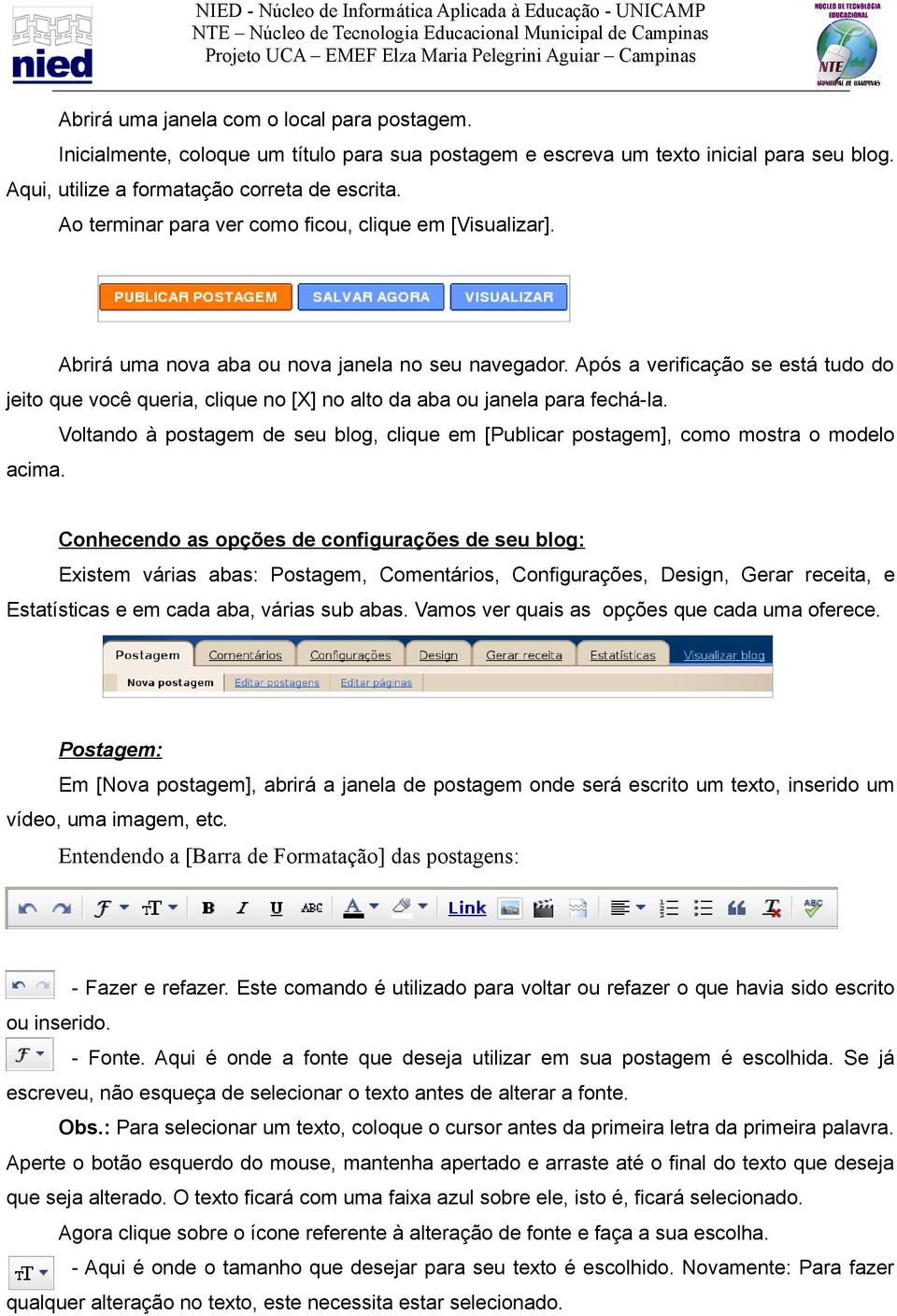 Após a verificação se está tudo do jeito que você queria, clique no [X] no alto da aba ou janela para fechá-la.