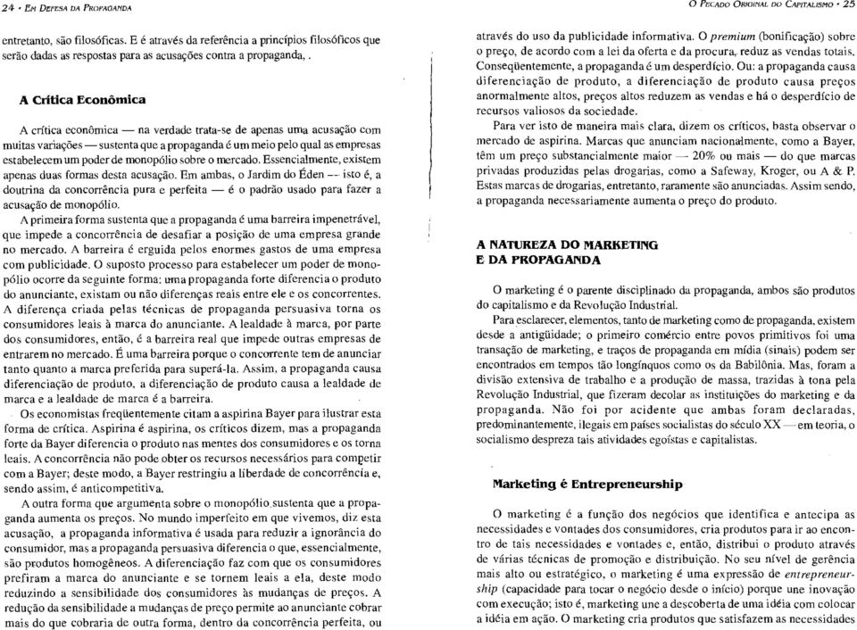 sobre o mercado. Essencialmente, existem apenas duas formas desta acusação.