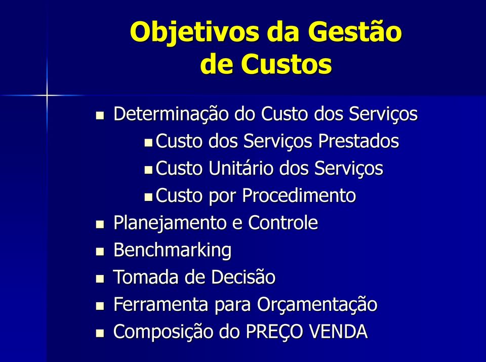 Serviços Custo por Procedimento Planejamento e Controle