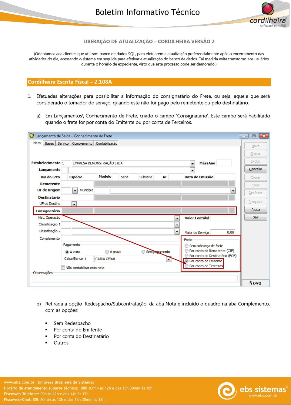 ) Cordilheira Escrita Fiscal 2.108A 1.