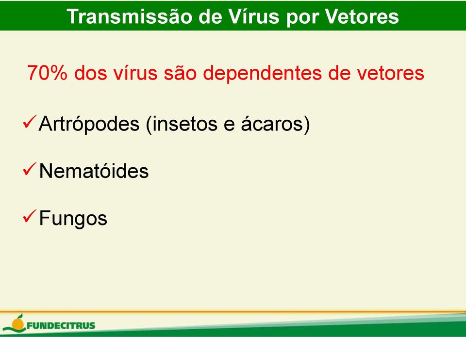 dependentes de vetores