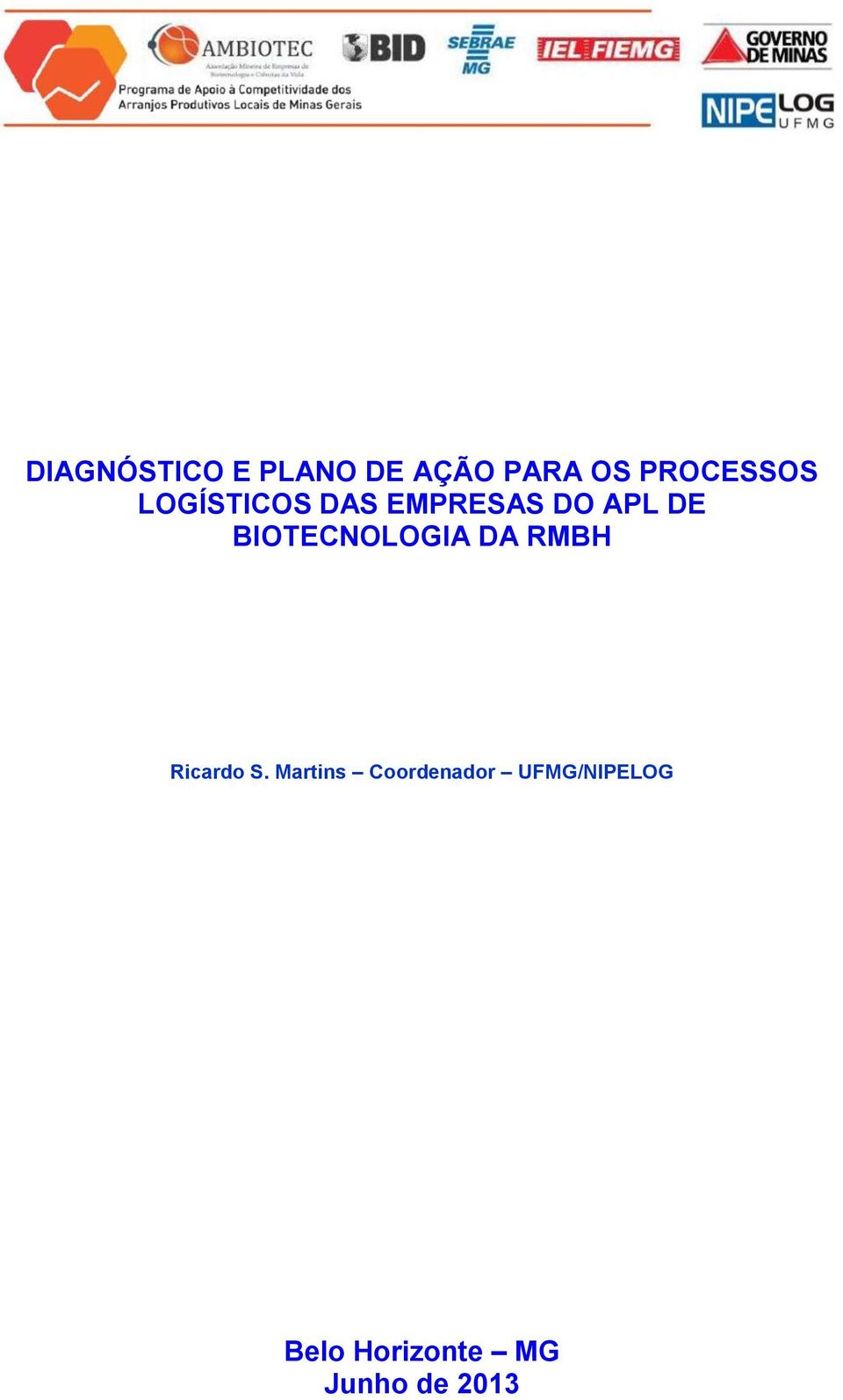 BIOTECNOLOGIA DA RMBH Ricardo S.