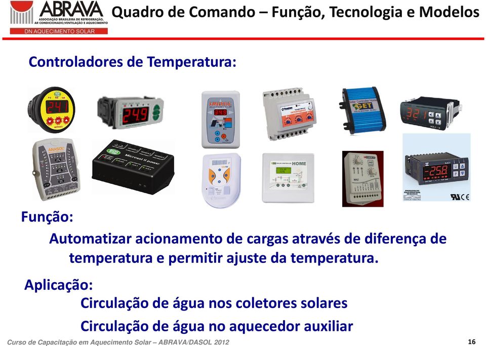 diferença de temperatura e permitir ajuste da temperatura.