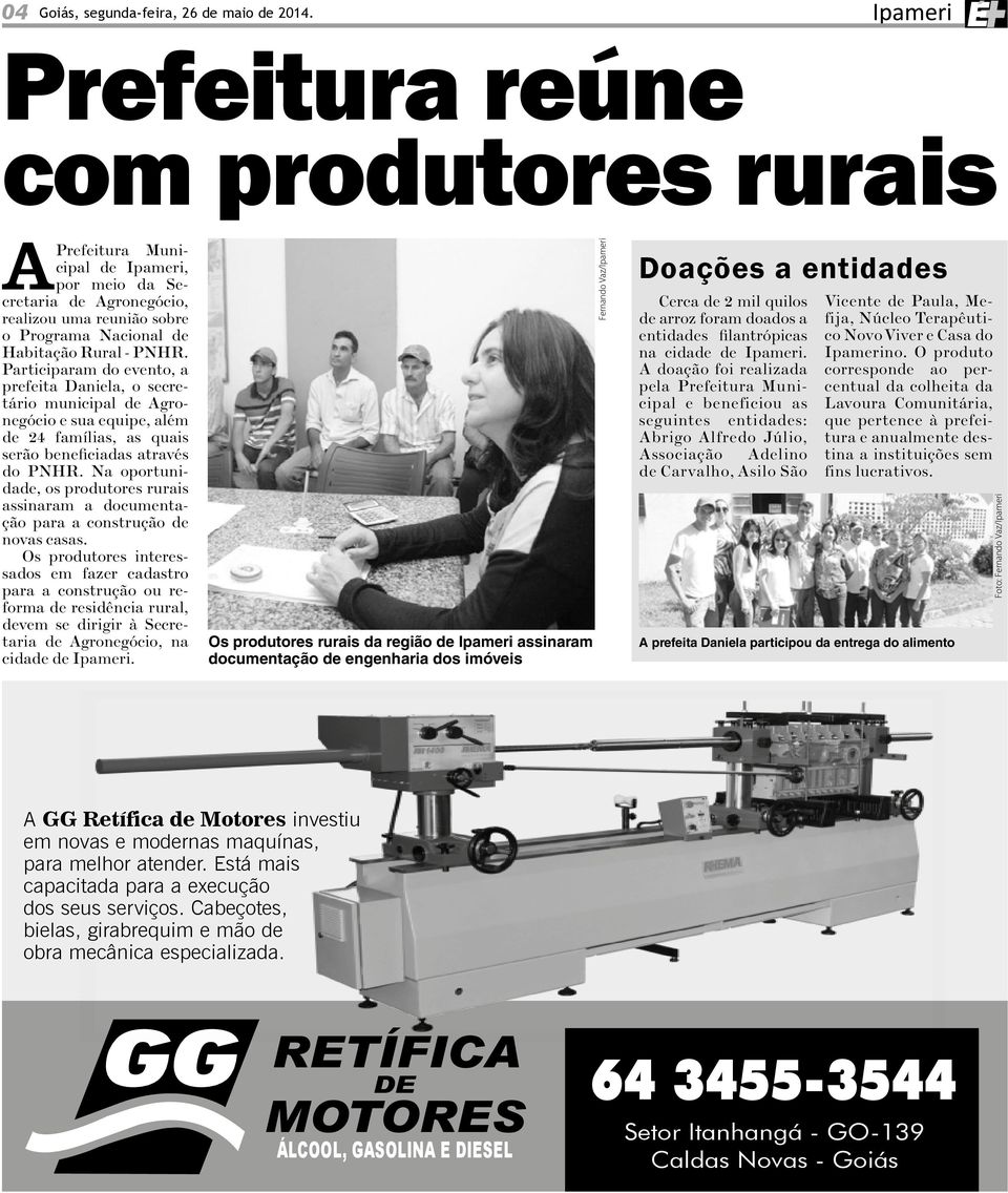 Participaram do evento, a prefeita Daniela, o secretário municipal de Agronegócio e sua equipe, além de 24 famílias, as quais serão beneficiadas através do PNHR.