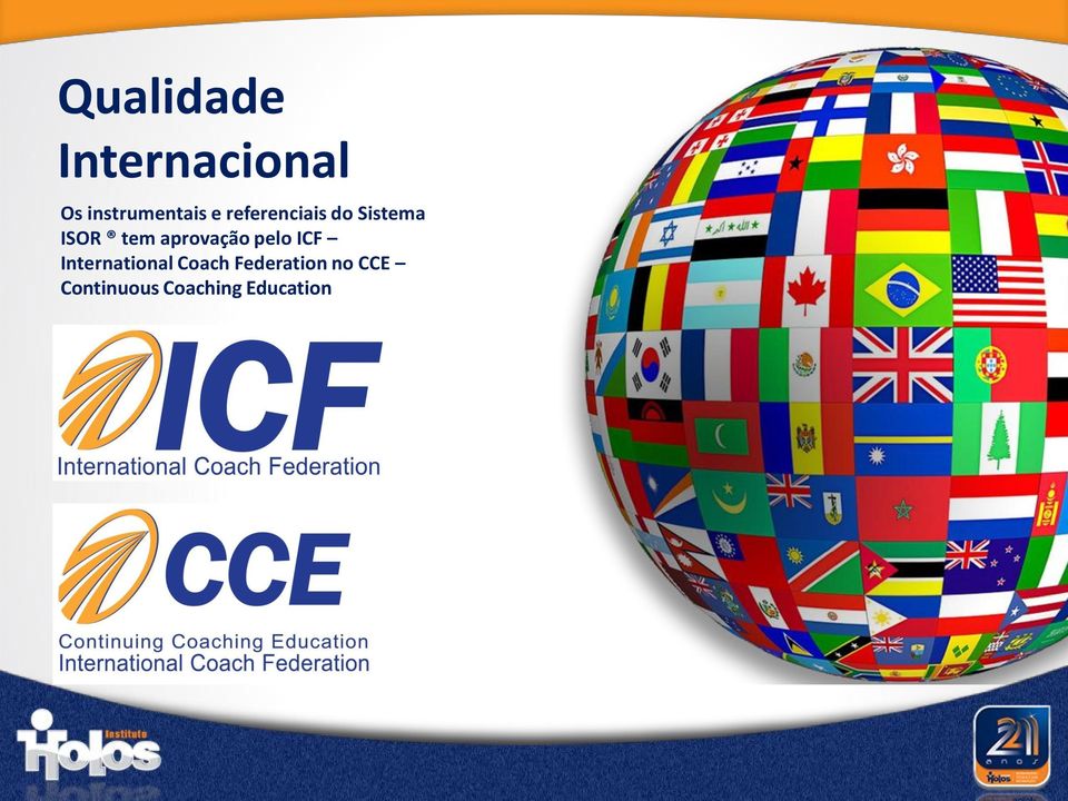 aprovação pelo ICF International Coach