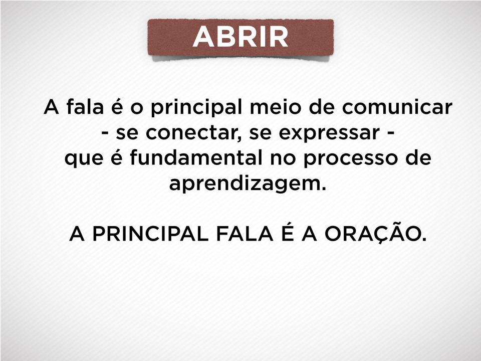 - que é fundamental no processo de