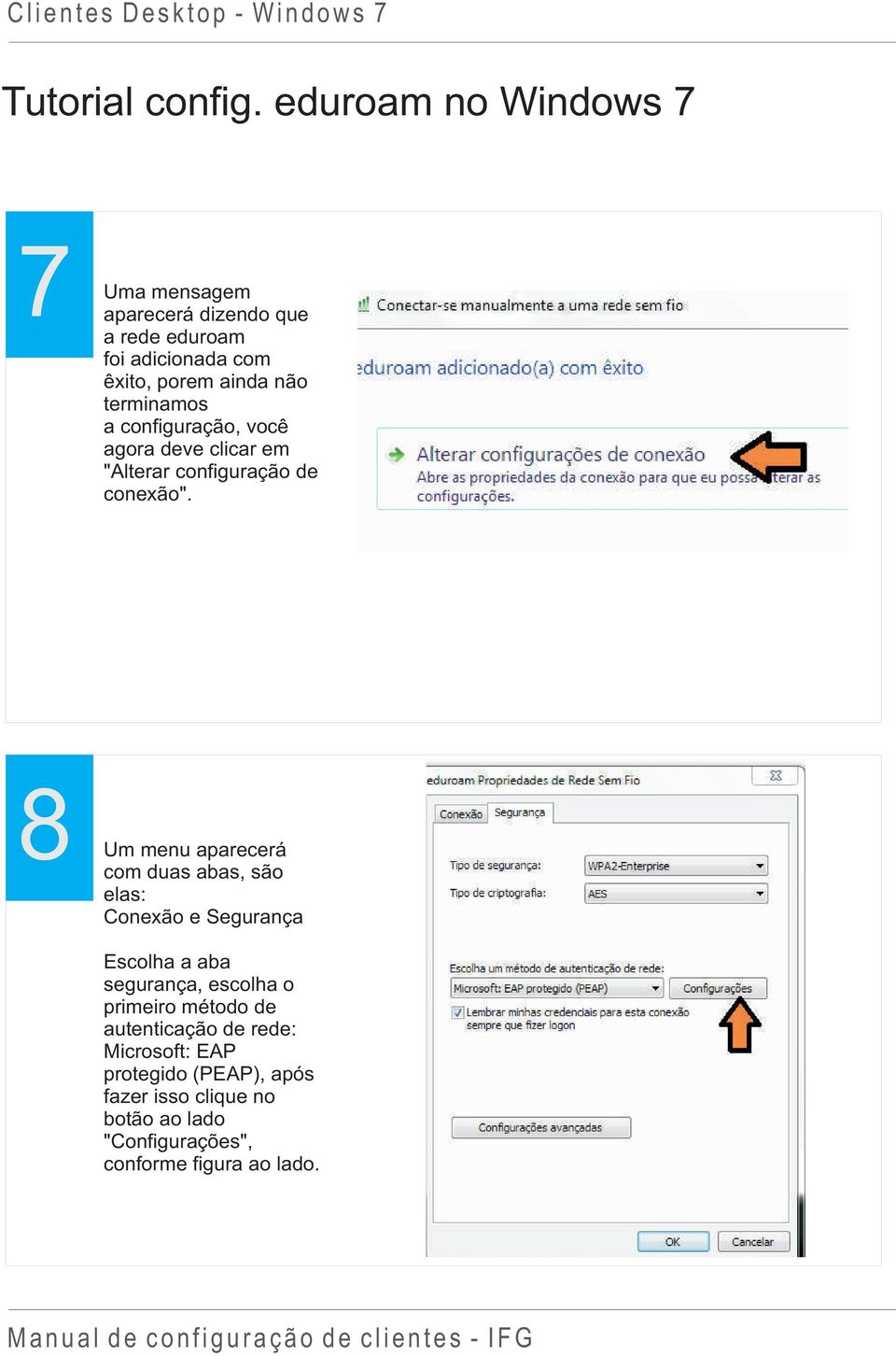 configuração, você agora deve clicar em "Alterar configuração de conexão".