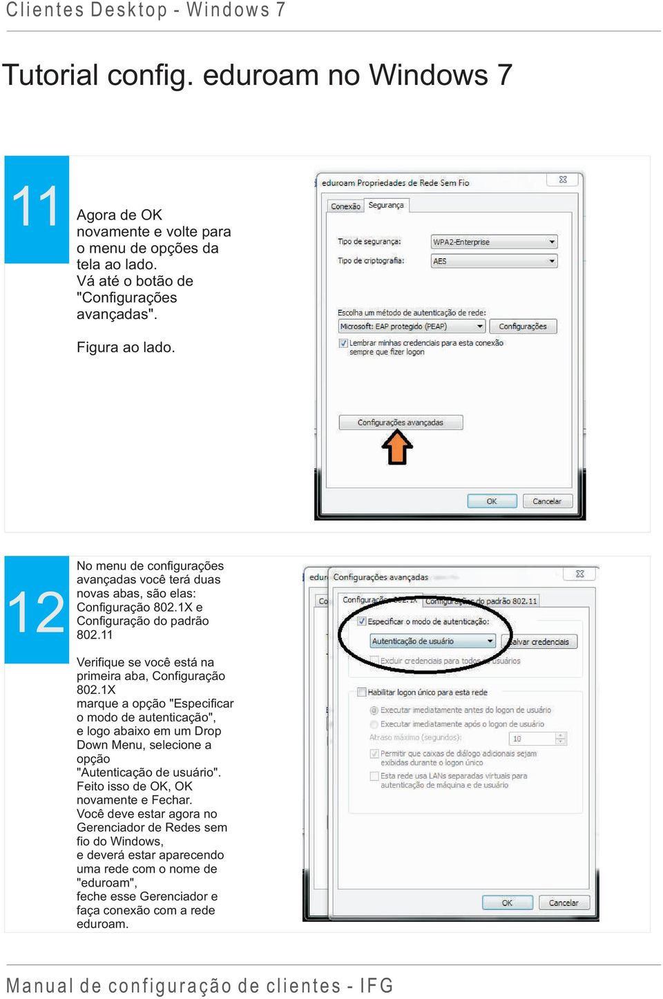 11 Verifique se você está na primeira aba, Configuração 802.