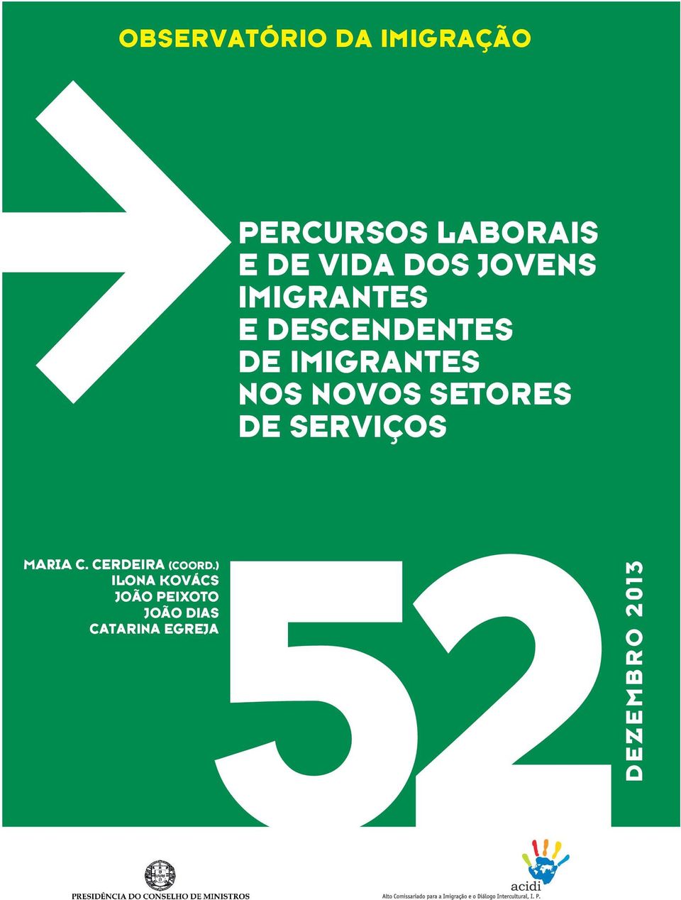 NOVOS SETORES DE SERVIÇOS 52 maria C. CERDEIRA (COORD.