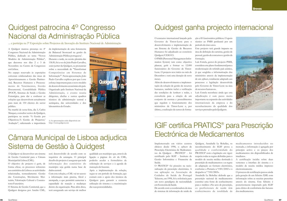 Modelos de Administração Pública, que decorreu nos dias 2 e 3 de Novembro no Centro de Congressos em Lisboa.