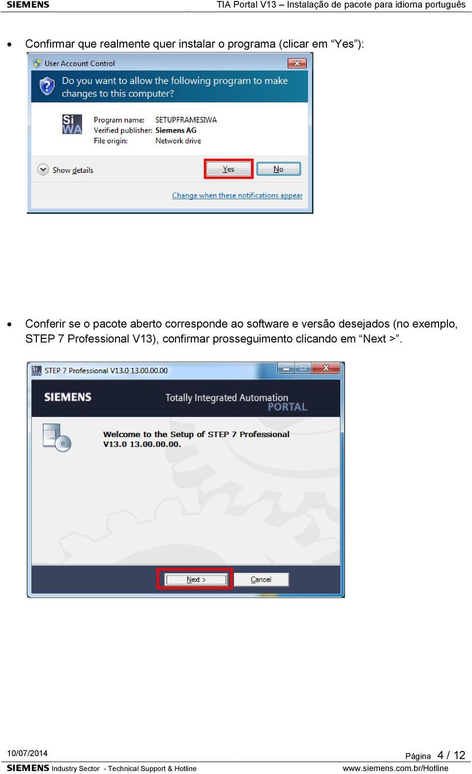 versão desejados (no exemplo, STEP 7 Professional V13),