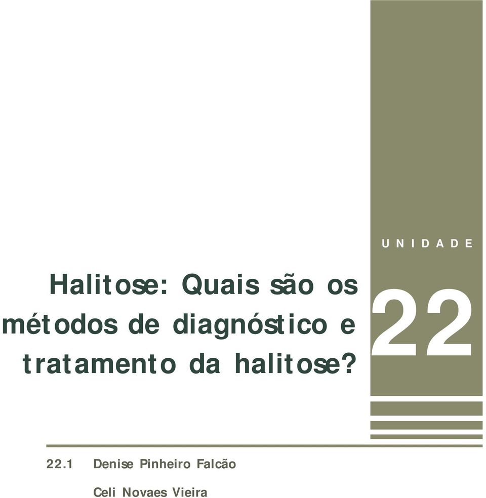 tratamento da halitose?22 22.