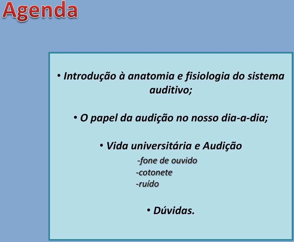 nosso dia-a-dia; Vida universitária e