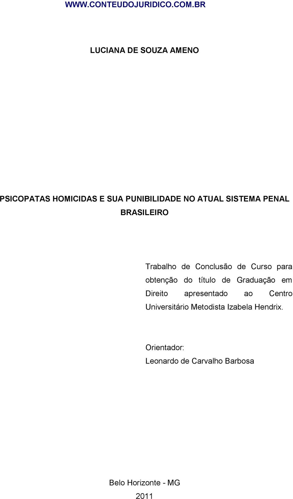 título de Graduação em Direito apresentado ao Centro Universitário