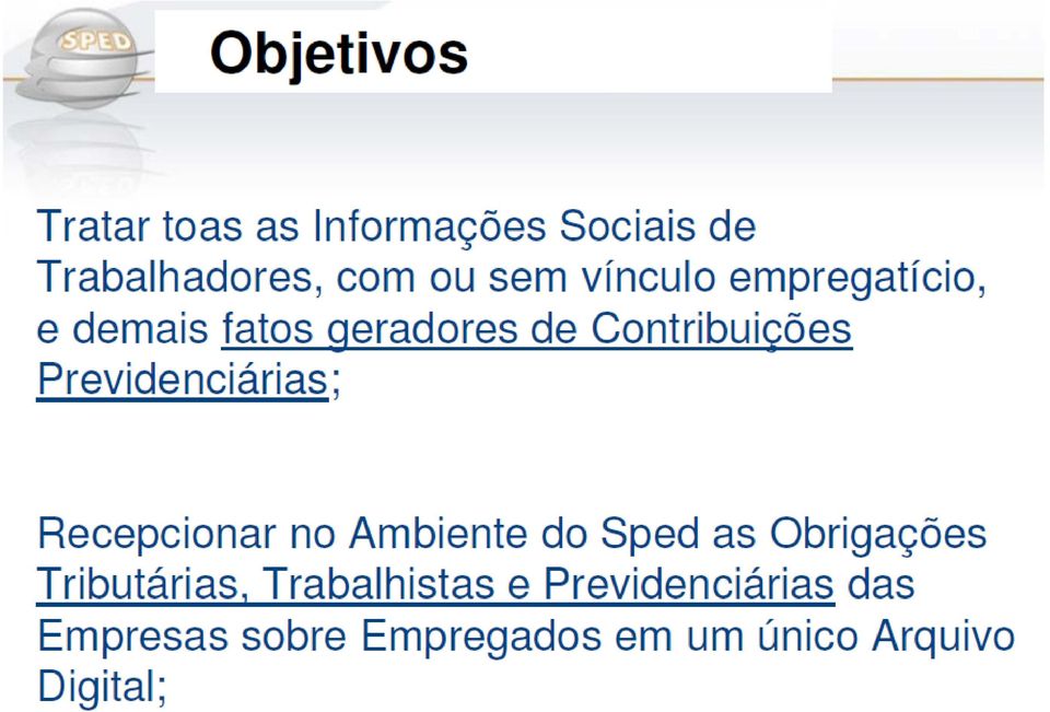 saídas em seus estabelecimentos classificados nas divisões 10 a 17 e 19 a 32 da Classificação Nacional de Atividades Econômicas (CNAE) seja superior a R$576.000.