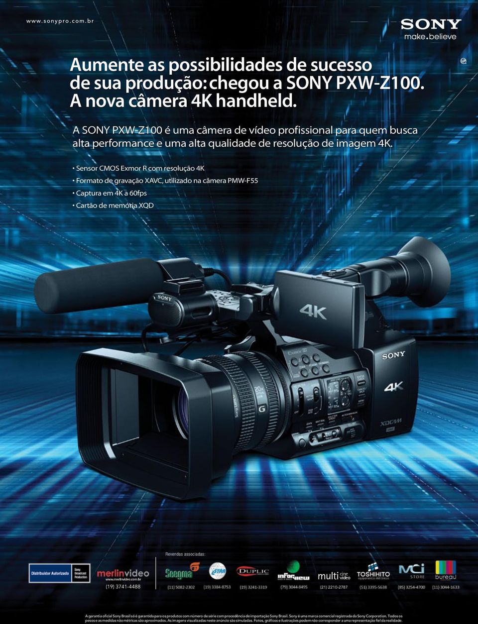 Sensor CMOS Exmor R com resolução 4K Formato de gravação XAVC, utilizado na câmera PMW-F55 Captura em 4K a 60fps Cartão de memória XQD Revendas associadas: (19) 3741-4488 multi cine video multi (21)