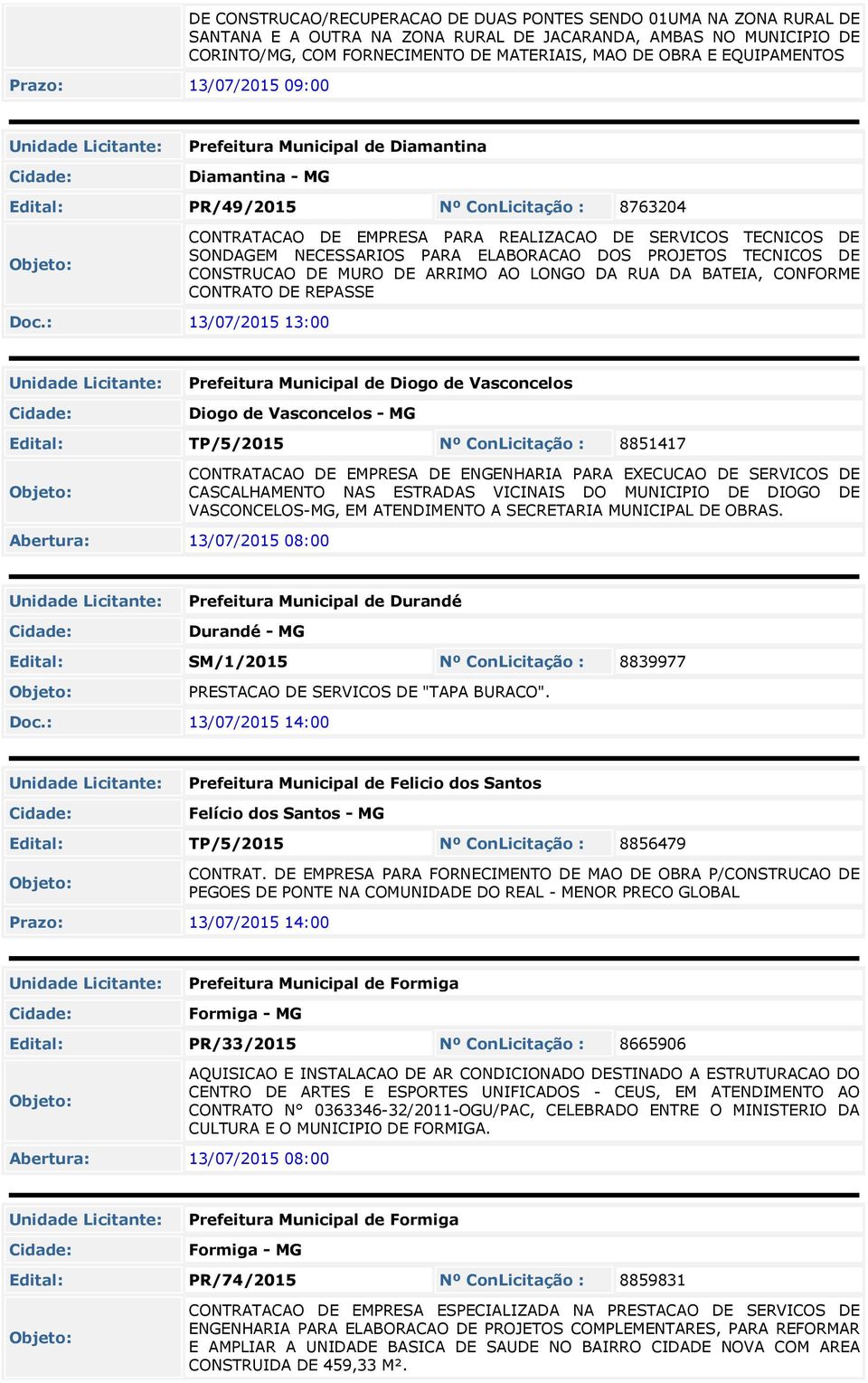 SONDAGEM NECESSARIOS PARA ELABORACAO DOS PROJETOS TECNICOS DE CONSTRUCAO DE MURO DE ARRIMO AO LONGO DA RUA DA BATEIA, CONFORME CONTRATO DE REPASSE Doc.