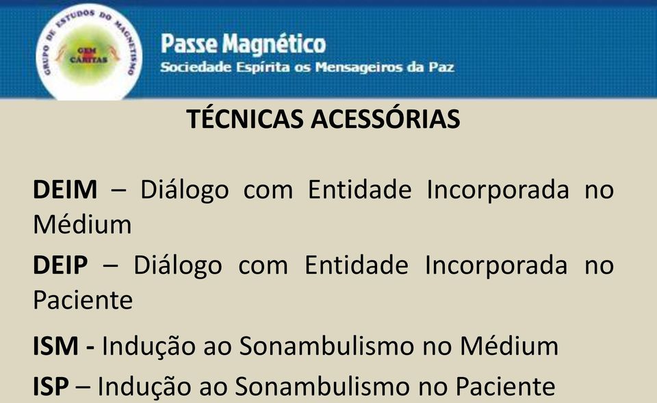 Incorporada no Paciente ISM - Indução ao