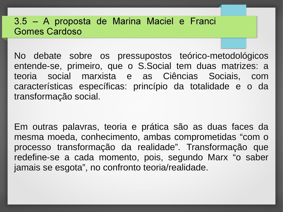 transformação social.