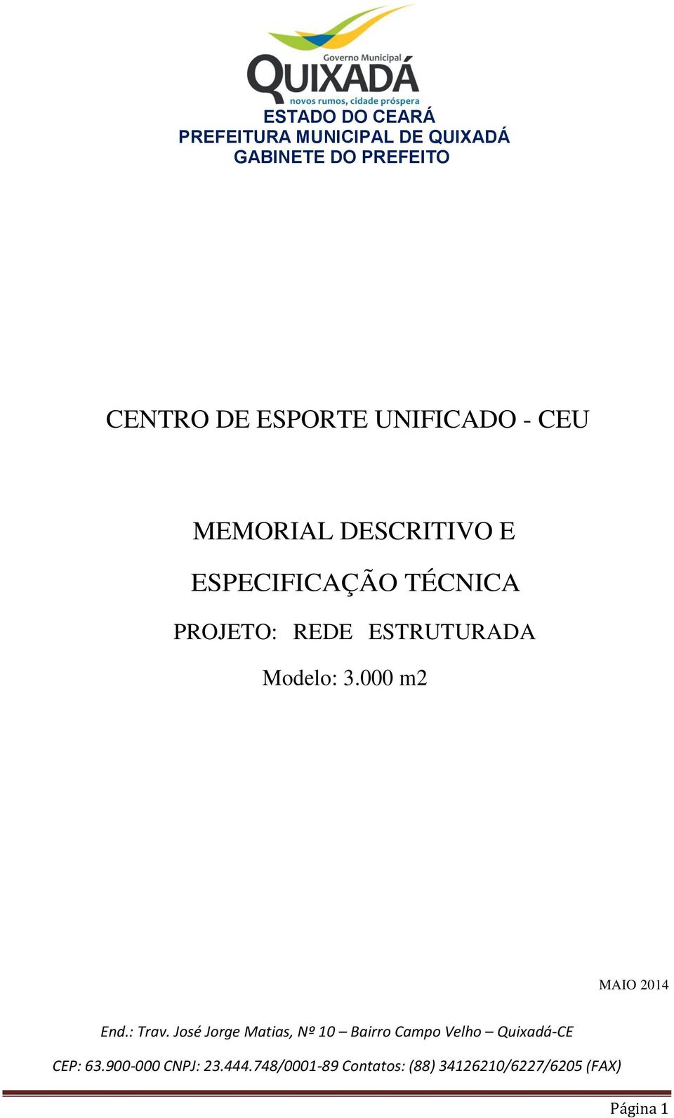 ESPECIFICAÇÃO TÉCNICA PROJETO: