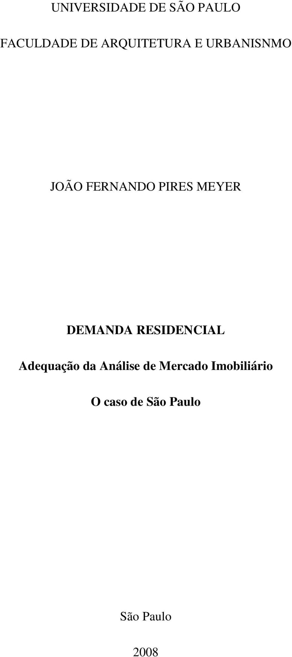 MEYER DEMANDA RESIDENCIAL Adequação da Análise