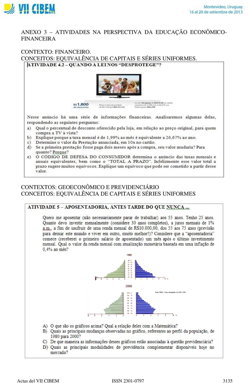 CONCEITOS: EQUIVALÊNCIA DE CAPITAIS E SÉRIES UNIFORMES.